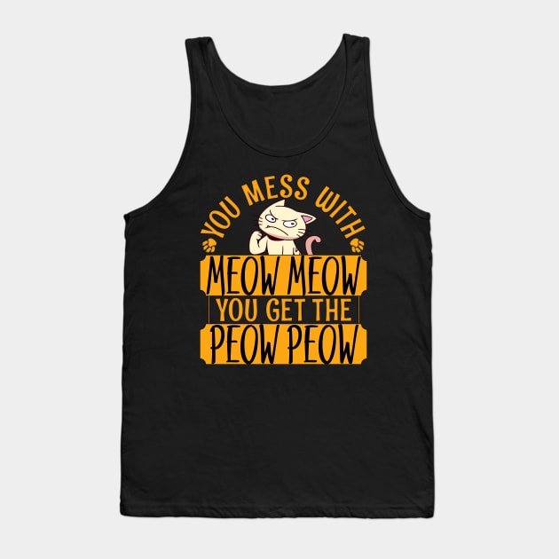 When You Mess With The Meow Meow Angry Cat Outfit Tank Top by alcoshirts